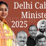 [New] Delhi Cabinet Ministers List 2025, names, portfolio and constituency