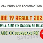 AIBE 19 Result 2024 Link – Check Steps to download AIBE XIX scorecard PDF