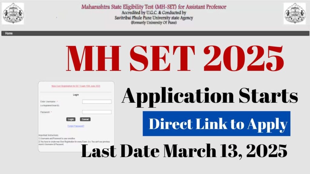 MH SET 2025 Application Starts at setexam.unipune.ac.in, Last Date March 13, 2025