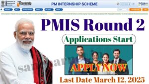 PM Internship Scheme Round 2 Applications Start: PMIS Round 2 Apply Last Date 12 March 2025