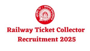 Railway Ticket Collector Recruitment 2025-min