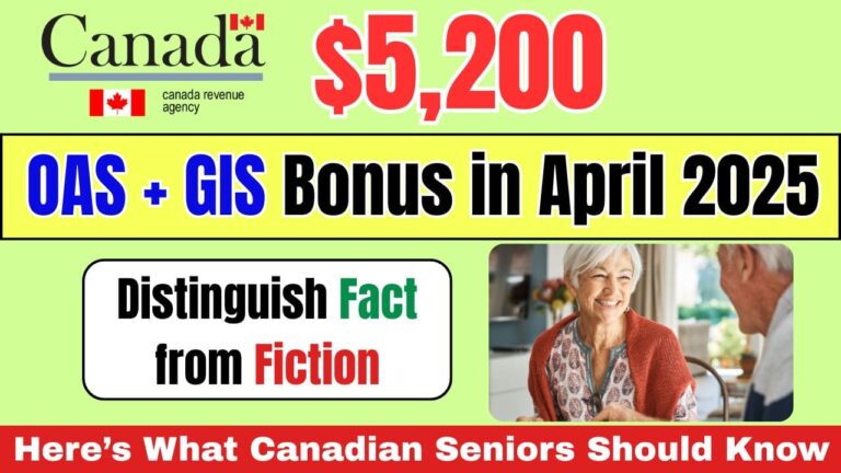 Home 1 $5200 OAS + GIS Bonus in April 2025? Distinguish Fact from Fiction — Here’s What Canadian Seniors Should Know