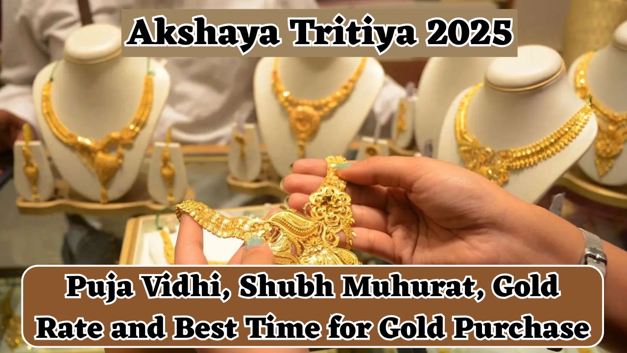 Akshaya Tritiya 2025 - Puja Vidhi, Shubh Muhurat, Gold Rate and Best Time for Gold Purchase 1 Akshaya Tritiya 2025