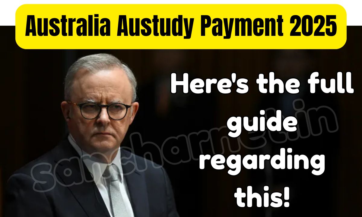 Australia Austudy Payment 2025 - Here's the full guide regarding this! 1 Australia Austudy Payment 2025