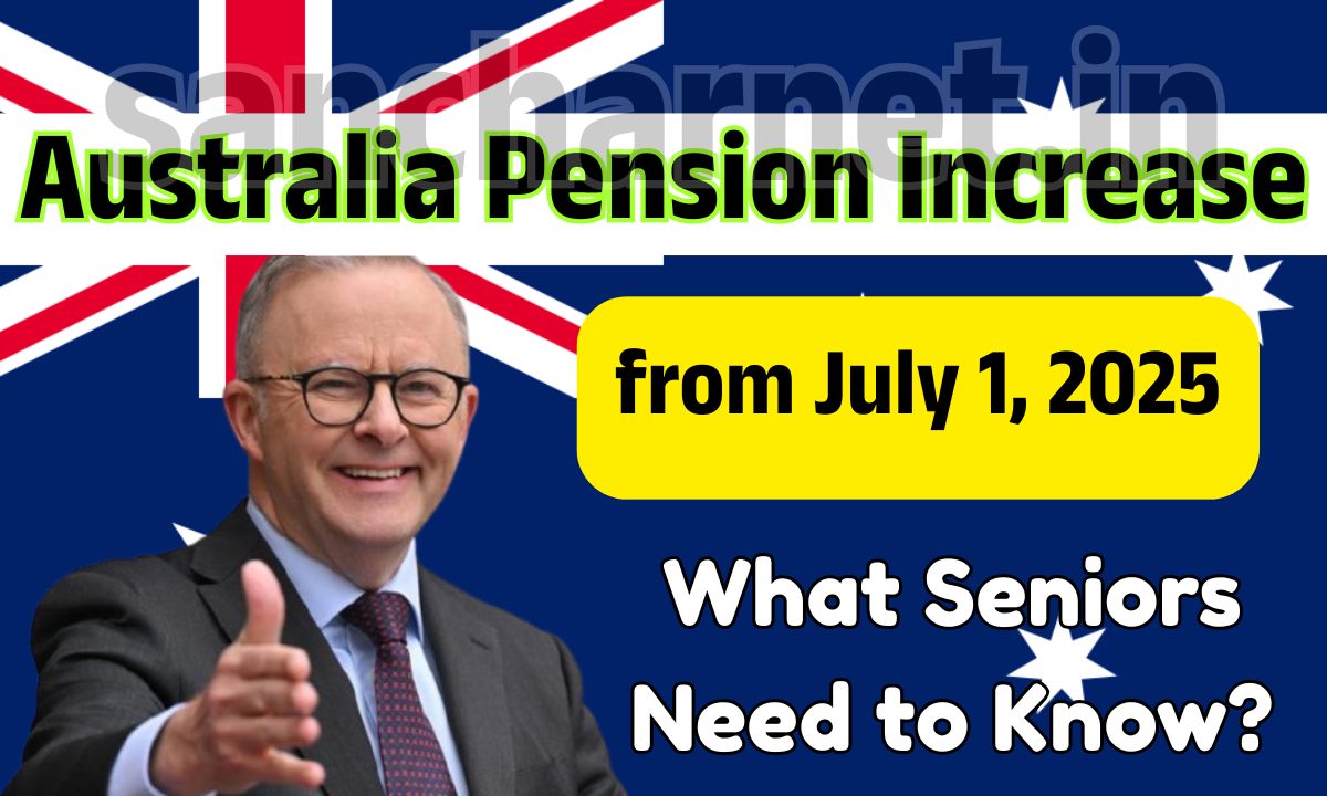 Australia Pension Increase from July 1, 2025 - What Seniors Need to Know? 1 Australia Pension Increase