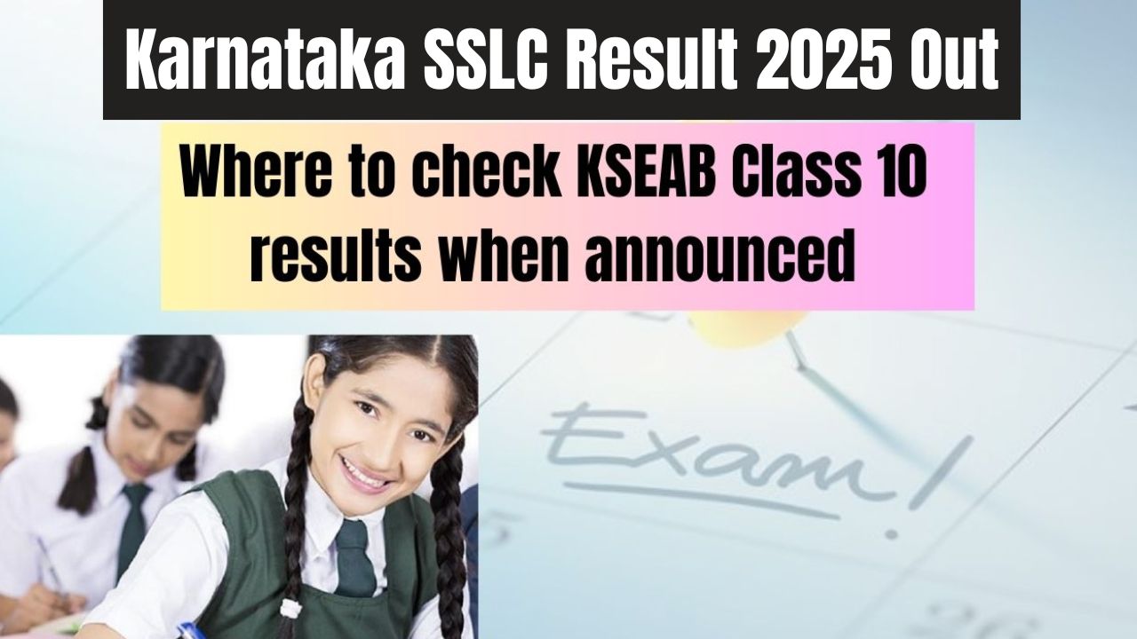 Karnataka SSLC Result 2025 Out