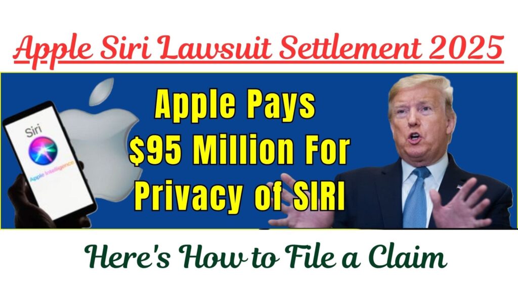 Apple Siri Lawsuit Settlement 2025