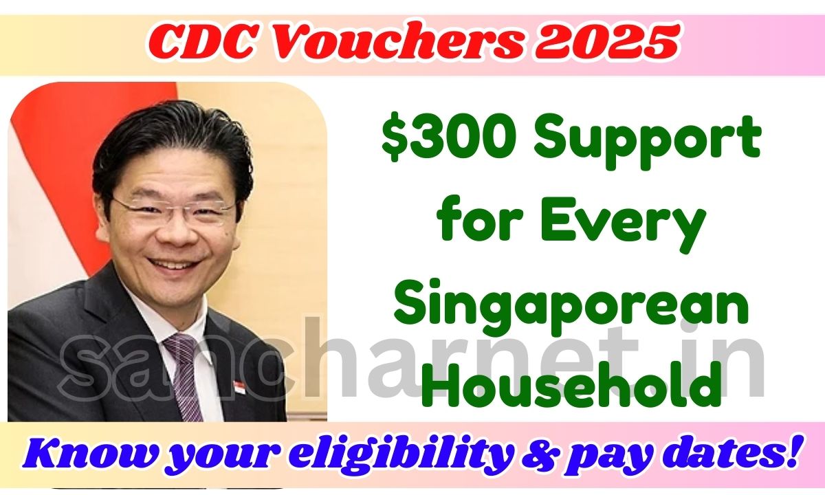CDC Vouchers 2025 - $300 Support for Every Singaporean Household, Know your eligibility & pay dates! 1 CDC Vouchers 2025