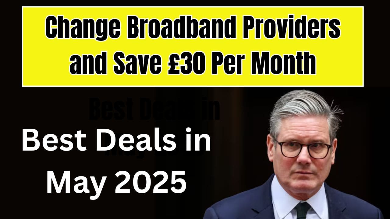 Change  Broadband Providers and Save £30 Per Month