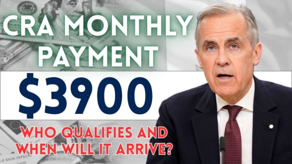 a man in a suit and tieCanada CRA $3900 Monthly Payment in June 2025